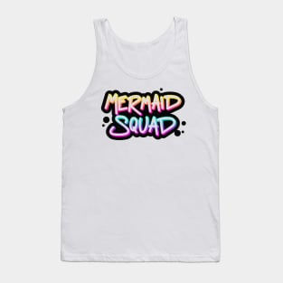 Mermaid Squad Quote Artwork Tank Top